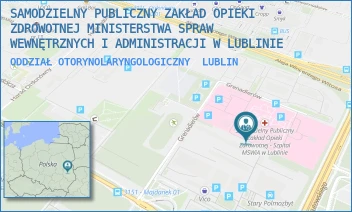 ODDZIAŁ OTORYNOLARYNGOLOGICZNY - SAMODZIELNY PUBLICZNY ZAKŁAD OPIEKI ZDROWOTNEJ MINISTERSTWA SPRAW WEWNĘTRZNYCH I ADMINISTRACJI W LUBLINIE - GRENADIERÓW 3,  LUBLIN