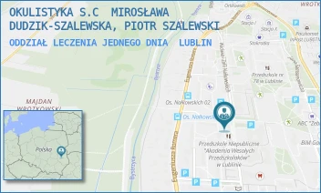 ODDZIAŁ LECZENIA JEDNEGO DNIA - OKULISTYKA S.C  MIROSŁAWA DUDZIK-SZALEWSKA, PIOTR SZALEWSKI - NAŁKOWSKICH 107A/3,  LUBLIN