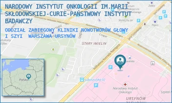ODDZIAŁ ZABIEGOWY KLINIKI NOWOTWORÓW GŁOWY I SZYI - NARODOWY INSTYTUT ONKOLOGII IM.MARII SKŁODOWSKIEJ-CURIE-PAŃSTWOWY INSTYTUT BADAWCZY - ROENTGENA 5,  WARSZAWA URSYNÓW