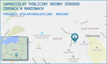 PORADNIA OTOLARYNGOLOGICZNA - SAMODZIELNY PUBLICZNY GMINNY OŚRODEK ZDROWIA W MANIOWACH W LIKWIDACJI - UL. GORCZAŃSKA 6,  MANIOWY