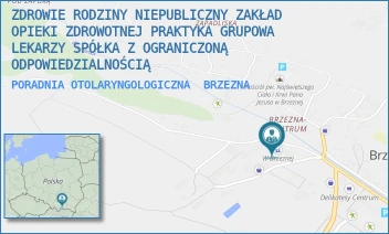 PORADNIA OTOLARYNGOLOGICZNA - ZDROWIE RODZINY NIEPUBLICZNY ZAKŁAD OPIEKI ZDROWOTNEJ PRAKTYKA GRUPOWA LEKARZY SPÓŁKA Z OGRANICZONĄ ODPOWIEDZIALNOŚCIĄ - UL. 311,  BRZEZNA