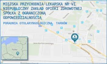 PORADNIA OTOLARYNGOLOGICZNA - MIEJSKA PRZYCHODNIA LEKARSKA NR VI NIEPUBLICZNY ZAKŁAD OPIEKI ZDROWOTNEJ SPÓŁKA Z OGRANICZONĄ ODPOWIEDZIALNOŚCIĄ - UL. JANA KOCHANOWSKIEGO 30,  TARNÓW
