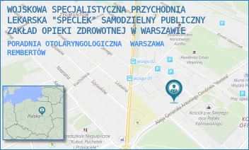 PORADNIA OTOLARYNGOLOGICZNA - WOJSKOWA SPECJALISTYCZNA PRZYCHODNIA LEKARSKA "SPECLEK" SAMODZIELNY PUBLICZNY ZAKŁAD OPIEKI ZDROWOTNEJ W WARSZAWIE - AL. GEN. CHRUSCIELA 103,  WARSZAWA REMBERTÓW