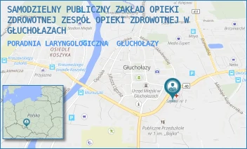 PORADNIA LARYNGOLOGICZNA - SAMODZIELNY PUBLICZNY ZAKŁAD OPIEKI ZDROWOTNEJ ZESPÓŁ OPIEKI ZDROWOTNEJ W GŁUCHOŁAZACH - UL. MARII CURIE-SKŁODOWSKIEJ 16,  GŁUCHOŁAZY