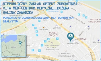 PORADNIA OTOLARYNGOLOGICZNA DLA DOROSŁYCH - NIEPUBLICZNY ZAKŁAD OPIEKI ZDROWOTNEJ  VITA MED CENTRUM MEDYCZNE  BOŻENA HALINA ZAWADZKA - ANTONIUKOWSKA 11,  BIAŁYSTOK
