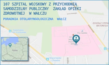 PORADNIA OTOLARYNGOLOGICZNA - 107 SZPITAL WOJSKOWY Z PRZYCHODNIĄ SAMODZIELNY PUBLICZNY  ZAKŁAD OPIEKI ZDROWOTNEJ  W WAŁCZU - KOŁOBRZESKA 44,  WAŁCZ
