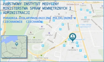 PORADNIA OTOLARYNGOLOGICZNA POLIKLINIKI W CIECHANOWIE - PAŃSTWOWY INSTYTUT MEDYCZNY MINISTERSTWA SPRAW WEWNĘTRZNYCH I ADMINISTRACJI - MICKIEWICZA 8,  CIECHANÓW